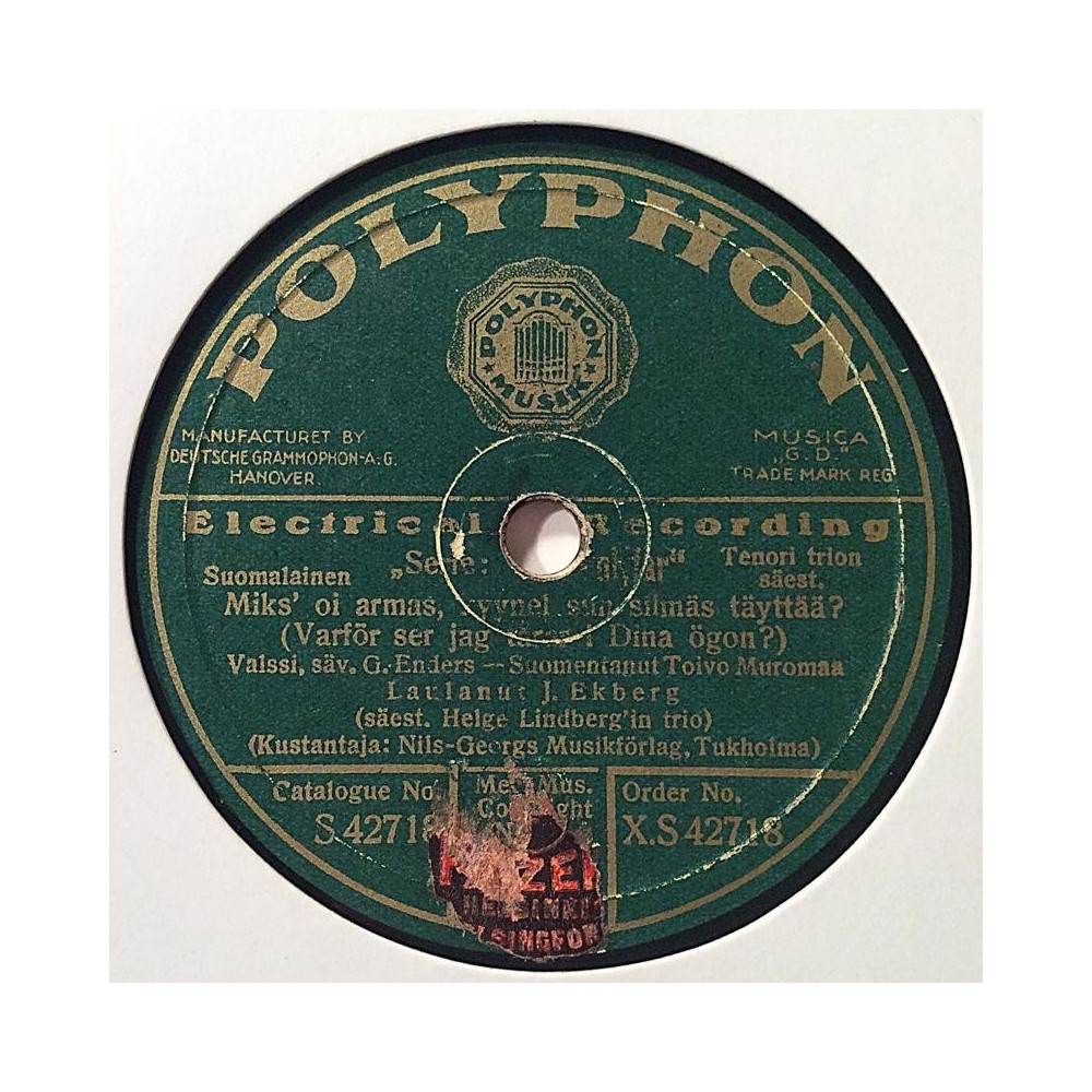 Ekberg J. : Miks’ oi armas, kyynel sun silmäs täyttää / Pusta uinuaa - shellac 78 rpm record