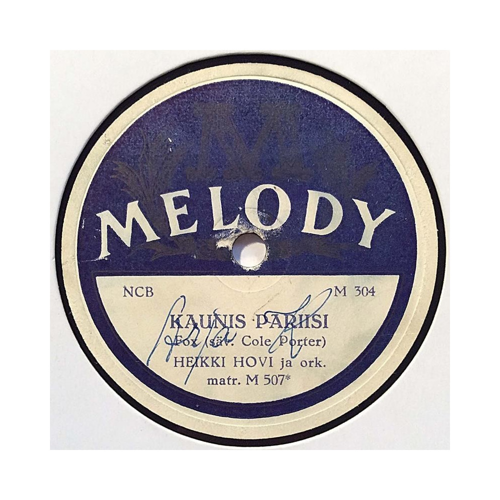 Hovi Heikki : Kaunis Pariisi / Kaksi ruusua - shellac 78 rpm record