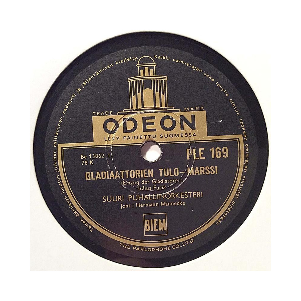 Suuri Puhallinorkesteri: Gladiaattorien tulo-marssi / Gladiaattorien jäähyväiset  kansi muovi / paperikansi levy VG+ savikiekko 