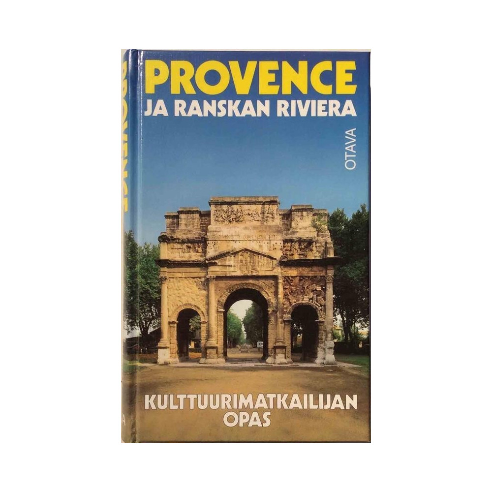 Provence ja Ranskan Riviera: Kulttuurimatkailijan opas  kansi EX sisäsivut EX Käytetty kirja