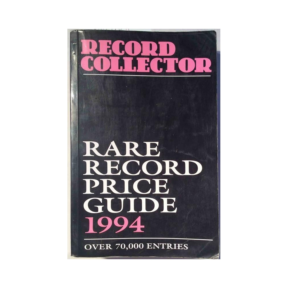 Record Collector : Rare Record Price Guide -94 - Used book