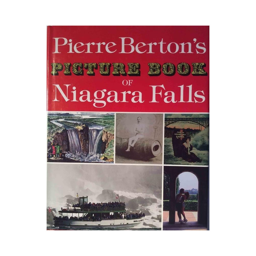 Picture Book of Niagara Falls : Pierre Berton’s - Något använd bok