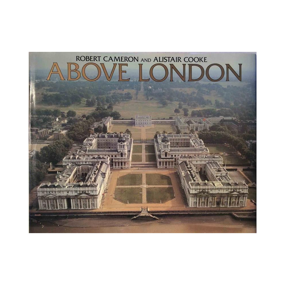 Above London : Robert Cameron and Alistair Cooke - Något använd bok