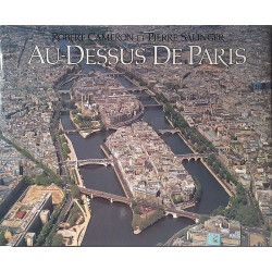 Au-Dessus De Paris : Robert Cameron et Pierre Salinger - Used book