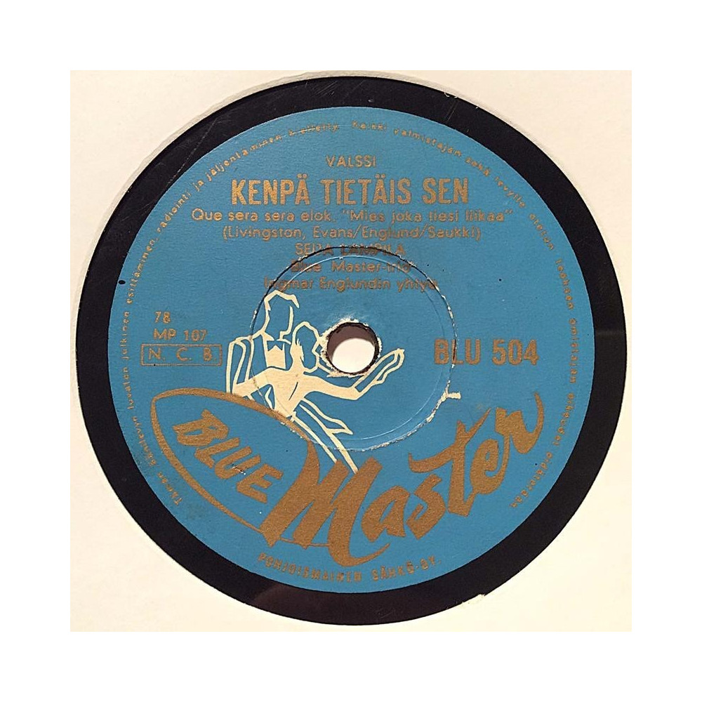 Lampila Seija : Kenpä tietäis sen / Uska dara - shellac 78 rpm record