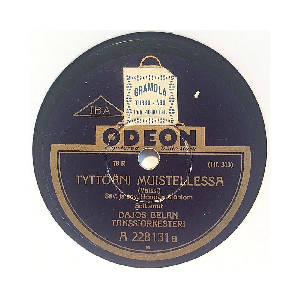 Belan Dajos tanssiorkesteri : Tyttöäni muistellessa / Ne hetket - shellac 78 rpm record