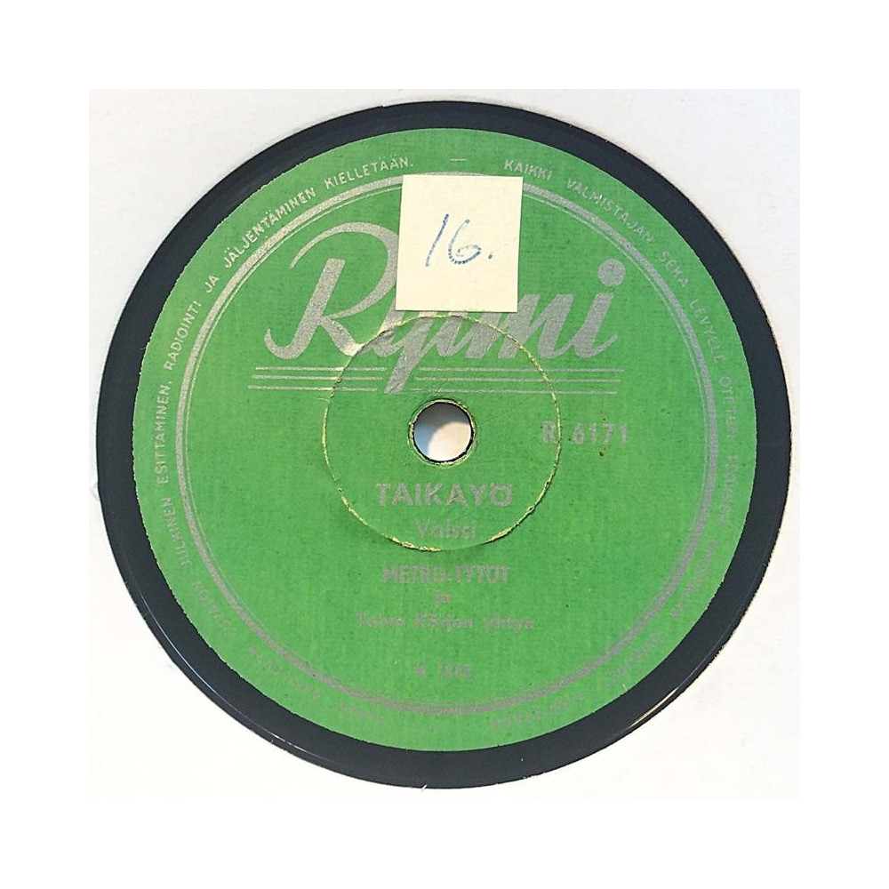 Metro-Tytöt : Taikayö / Odotin pitkän illan - shellac 78 rpm record