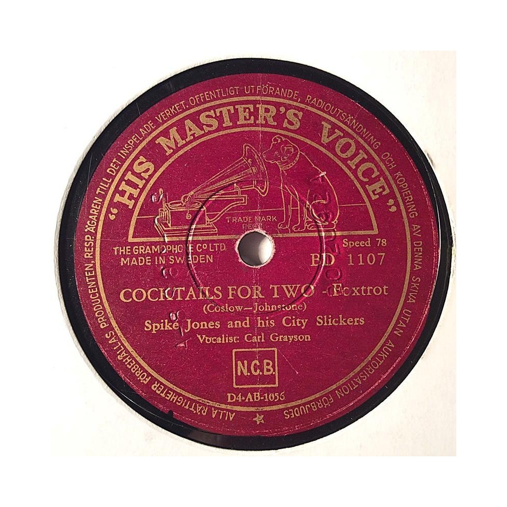 Jones Spike and his City Slickers : Cocktails For Two / Chloe - shellac 78 rpm record