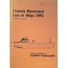 Finnish Illustrated List of Ships 1982 : Hannu Vapalahti - Något använd bok