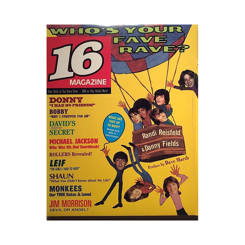 16 magazine Who’s your fave rave ? : Teen idols as you knew them - Något använd bok