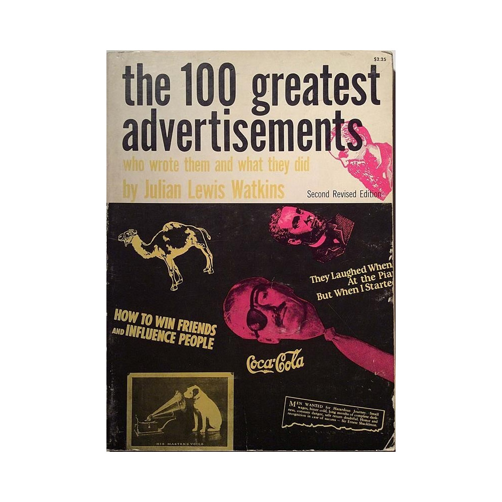 the 100 greatest advertisements : by Julian Lewis Watkins - Något använd bok