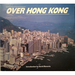 Over Hong Kong : Introduction by David Bonavia - Något använd bok