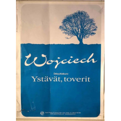 Woiciech: Ystävät, toverit : Promojuliste 29cm x 41cm - used original promo poster