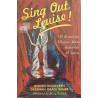 SING OUT LOUISE! - 150 BROADWAY MUSICAL ST koko 21 x 15 cm 232 sivua