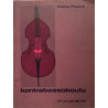 Paasio Pekka : Kontrabassokoulu - Used book