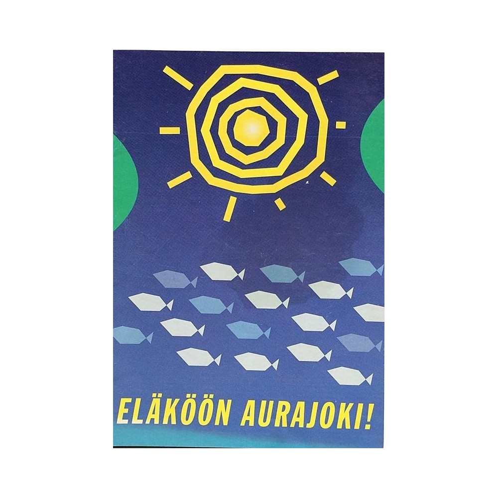 Eläköön Aurajoki! :  - Något använd bok