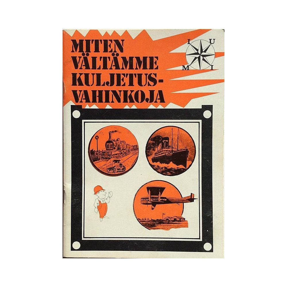 Miten vältämme : Kuljetusvahinkoja - Något använd bok