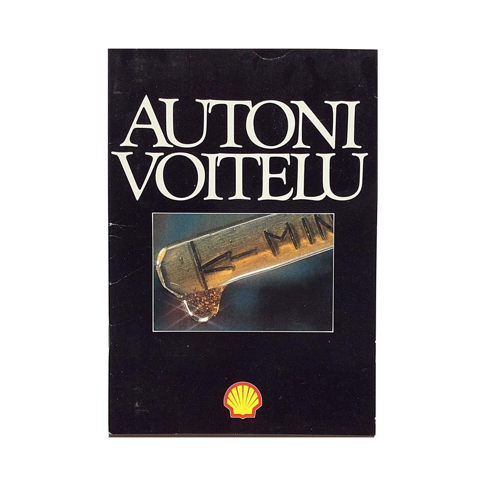 Autoni voitelu : Maailman johtavalta voiteluaineiden valmistajalta - Något använd bok