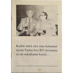 Kaikki mitä olet aina halunnut tietää : Turku Jazz RY:stä mutta et ole uskaltanut kysyä - Något använd bok