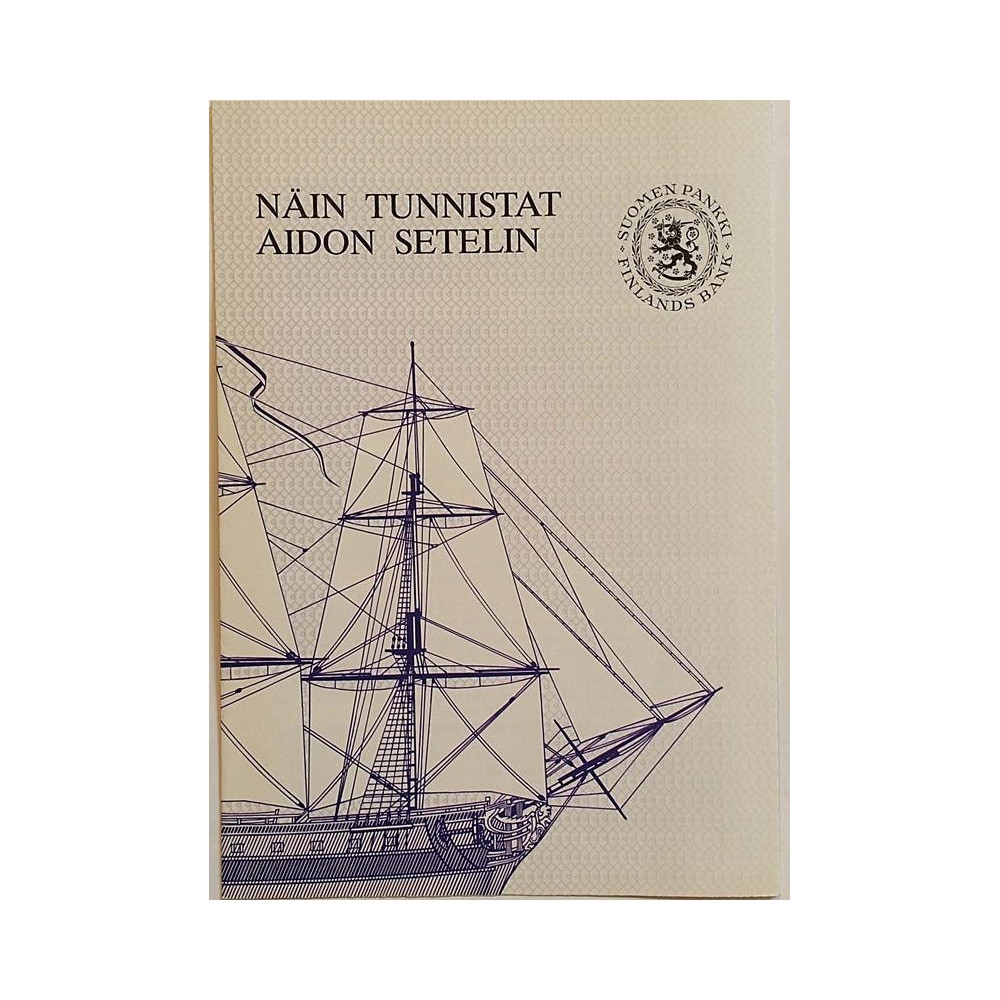 Näin tunnistat aidon setelin :  - Något använd bok