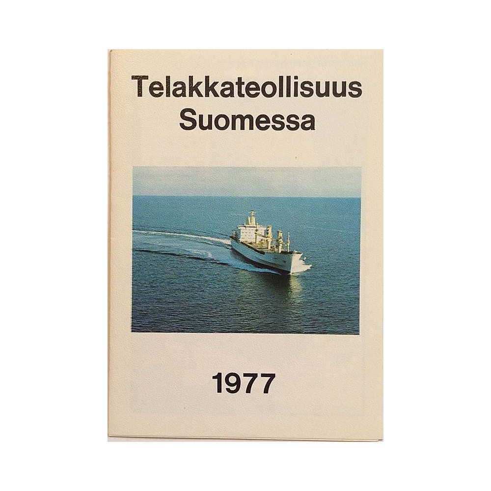 Telakkateollisuus Suomessa :  - Något använd bok