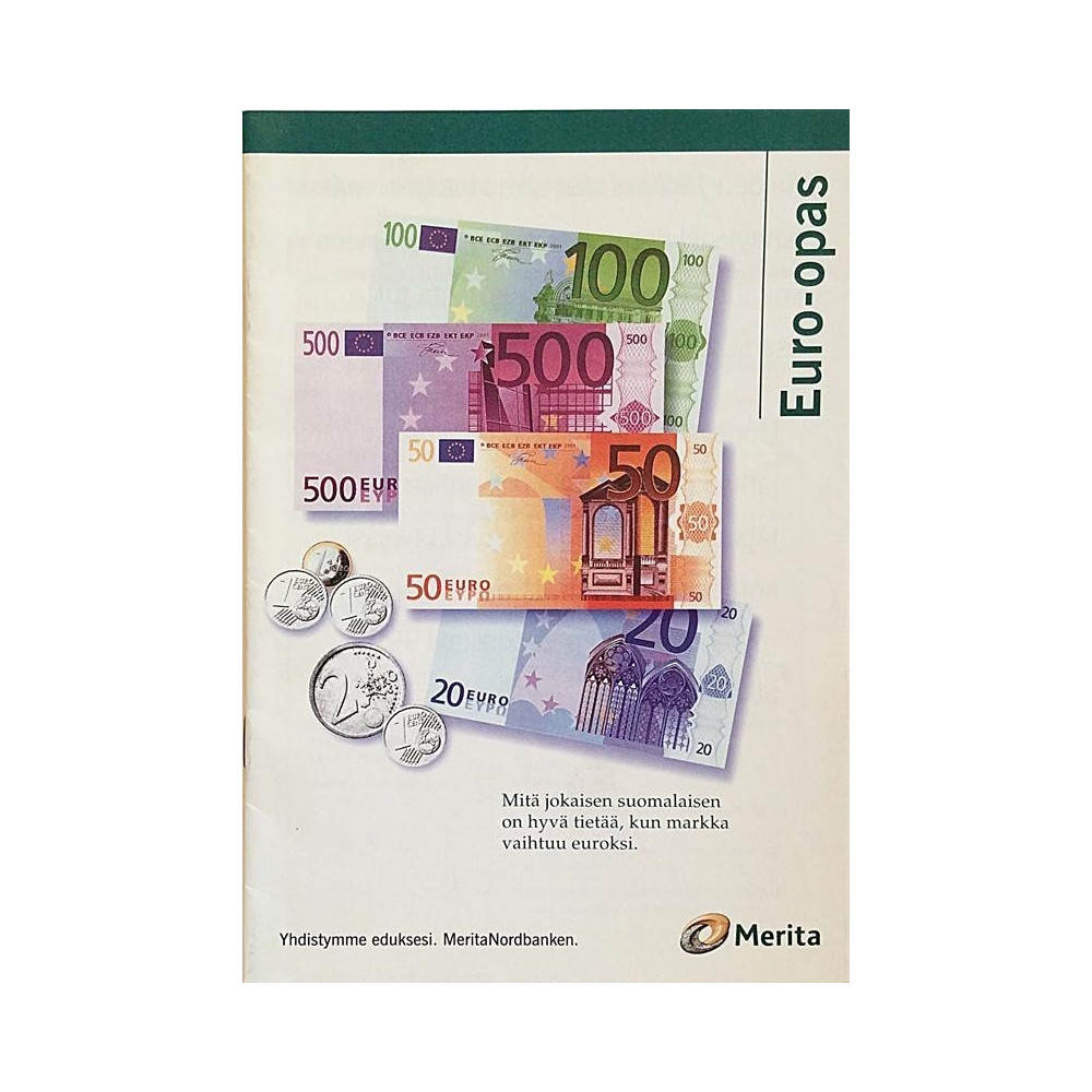 Euro-opas : Yhdistymme eduksesi. MeritaNordbanken - Något använd bok