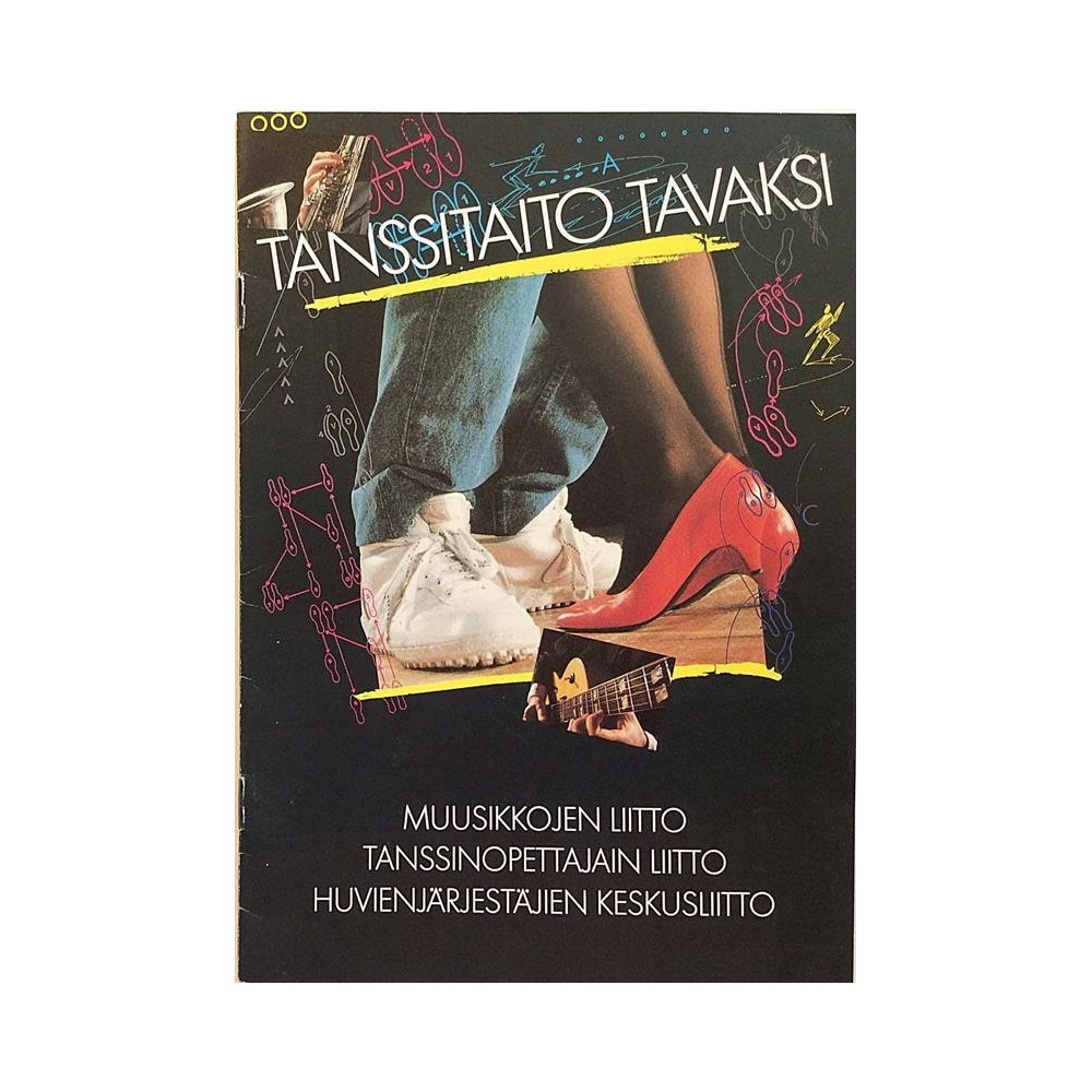 Tanssitaito tavaksi : Tanssiopettajien liitto - Något använd bok