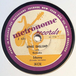 Englund Ernie : Siboney / Gunnar’s Theme - stenkaka 78-varvare
