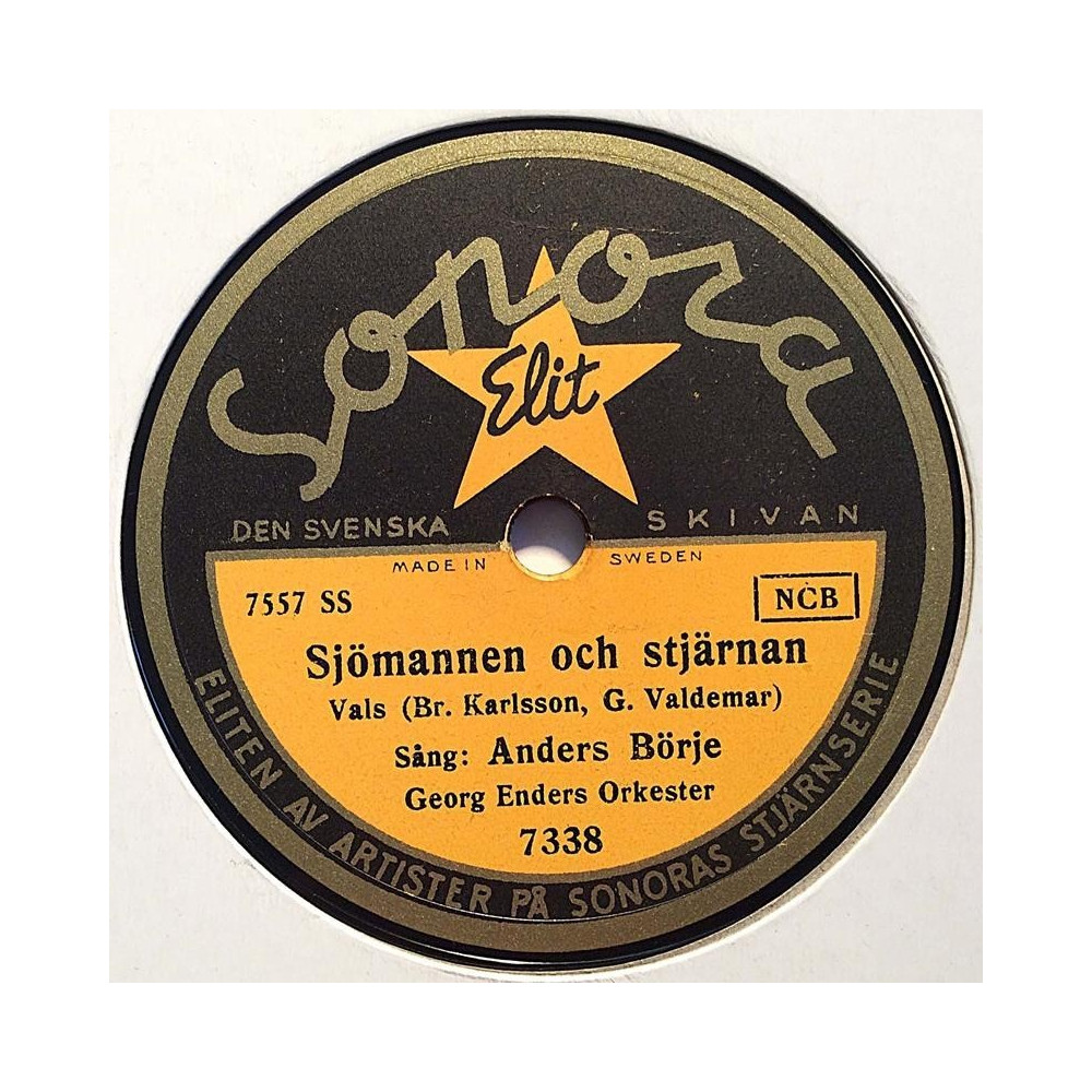Börje Anders: Sjömannen och stjärnan / Sjömanslängtan  kansi paperikansi/muovitasku levy VG+ savikiekko gramofonilevy