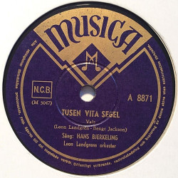 Bjerkeling Hans : Alla fyrar blinka... / Tusen vita segel - shellac 78 rpm record