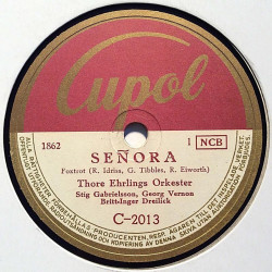 Ehrlings Thore / Dreilick Britt-Inger, Harmony Sisters : Senora / En vision - shellac 78 rpm record