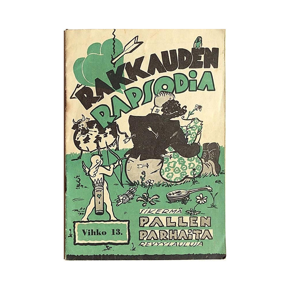 Pallen Parhaita Vihko 13. : Rakkauden Rapsodia - Något använd bok