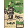 Pallen Parhaita Vihko 3. : Ei meitä surulla ruokita - Något använd bok