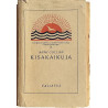 Kisakaikuja : Anni Collan - Något använd bok