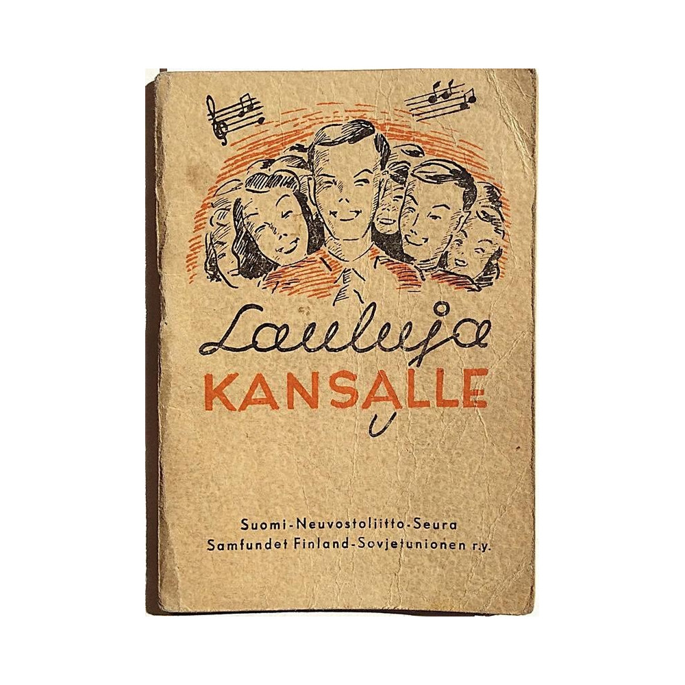 Lauluja Kansalle : Suoi-Neuvostoliitto-Seura - Used book