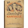 Lauluja Kansalle : Suoi-Neuvostoliitto-Seura - Used book