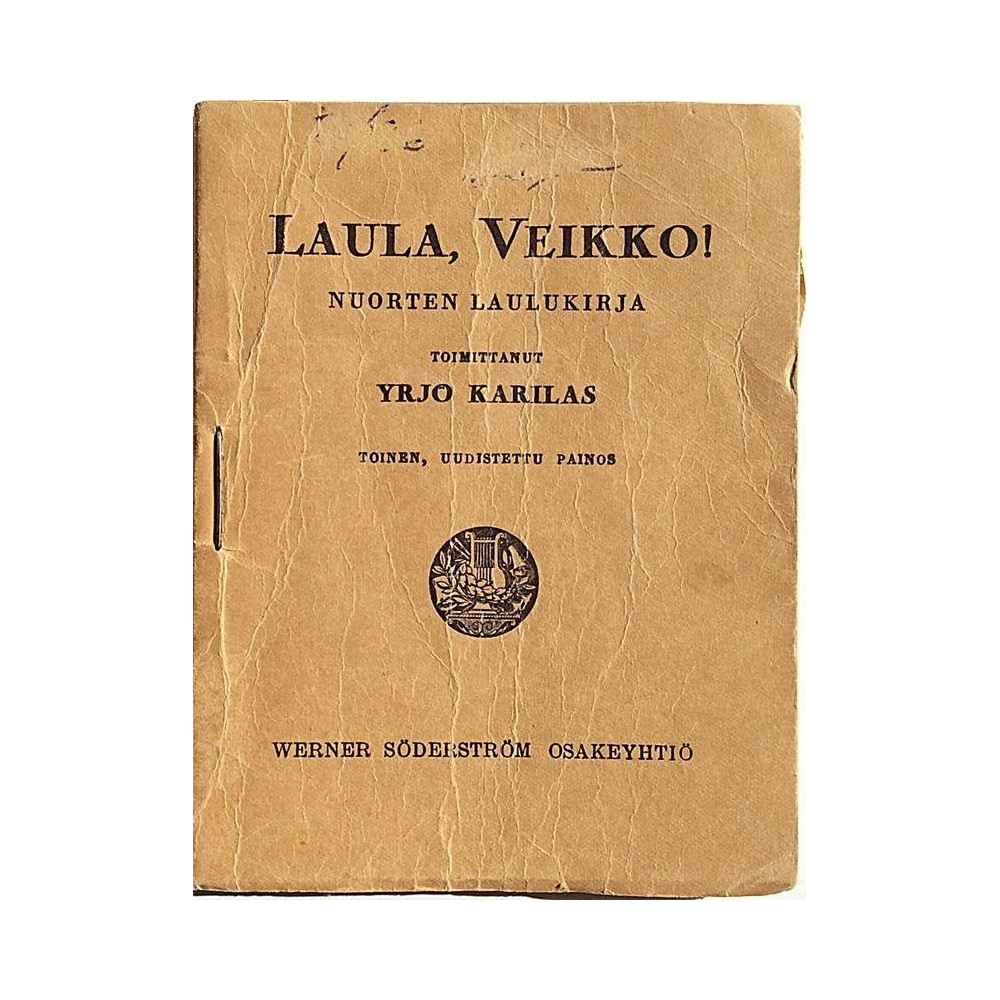 Laula, Veikko! : Nuorten laulukirja, Yrjö Karilas - Något använd bok