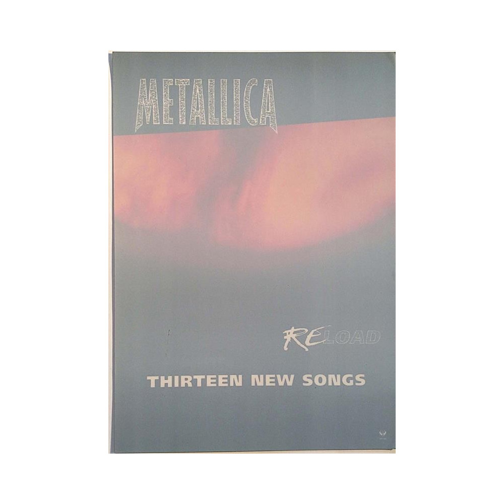 Metallica: Reload thirteen new songs, : A4 ikkunatarra - JULISTE