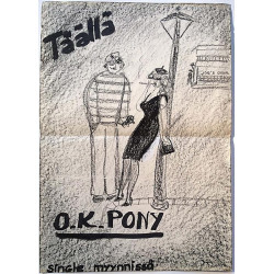 O.K. Pony: Täällä : Taidejuliste 30cm x 41cm - JULISTE