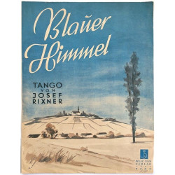 Blaüer Himmel : Josef Rixner - Noter