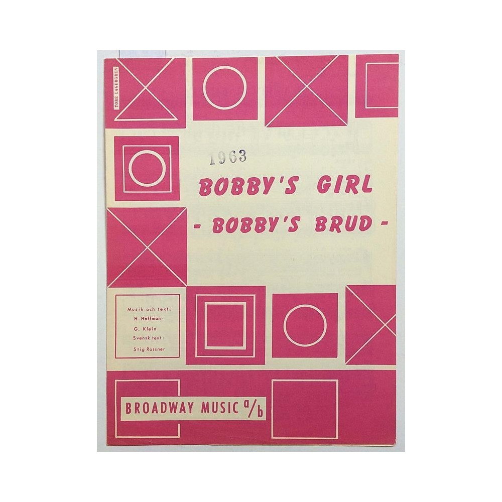 Bobby’s girl - Bobby’s brud : Hoffman-Klein, Svensk text: Stig Rossner - Noter