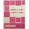 Bobby’s girl - Bobby’s brud : Hoffman-Klein, Svensk text: Stig Rossner - Noter