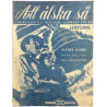 Att älska så, Lempemme tie : Victor Young, Svensk text Bror Bolling - Sheet music