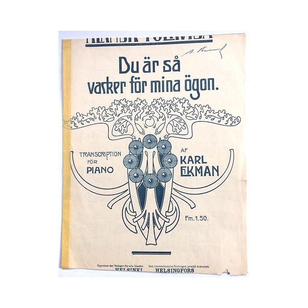 Du är så vacker för mina ögon. : Karl Ekman - Noter