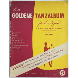 Goldene Tanzalbum fur die Jugend : Moderne Romanzen + 10 muuta - Sheet music