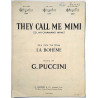 They call me Mimi, La Boheme : G. Puccini - Noter