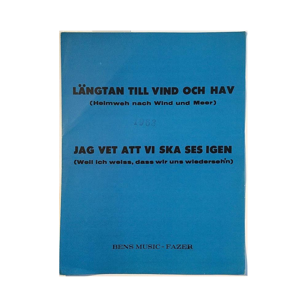 Längtan till vind och hav: Wolfgang Zell  kansi VG+ sisäsivut VG+ Käytetty nuotti