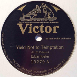Kiefer Edgar  19279 Yield Not to Temptation / Bringingin the Sheaves savikiekko gramofonilevy
