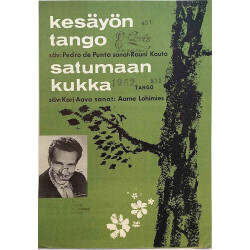Kesäyön tango / Satumaan kukka: Pedro de Punta / Kari Aava  kansi VG sisäsivut VG+ Käytetty nuotti