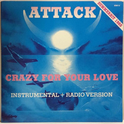 Attack: Crazy for your love 12” maxi-single - Second hand LP